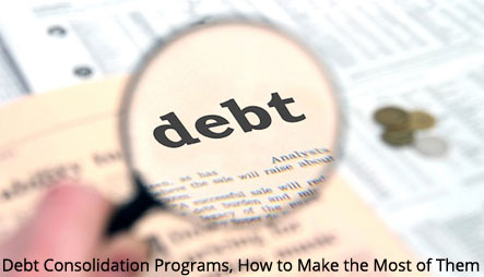 Debt-Consolidation-Programs-How-to-Make-the-Most-of-Them