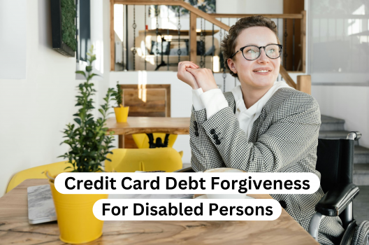 Credit Card Debt Forgiveness For Disabled